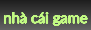 nhà cái game